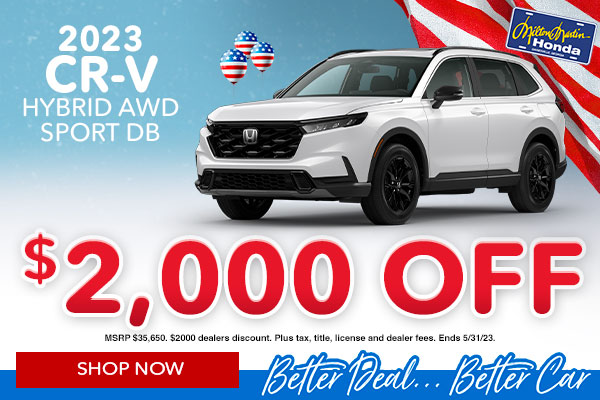 $2000 OFF OUR IN-STOCK HONDA CR-V HYBRID MODELS!!
miltonmartinhonda.com/cr-v-hybrid/

#Honda #HondaCRV #HondaSUV #NewHonda #HondaDealer #MiltonMartinHonda #BetterDealBetterCar #GainesvilleGeorgia #ProudHondaDealer #GeorgiaHonda #Georgia #AtlantaArea  #Cumming #Buford #Atlanta #Dahlonega