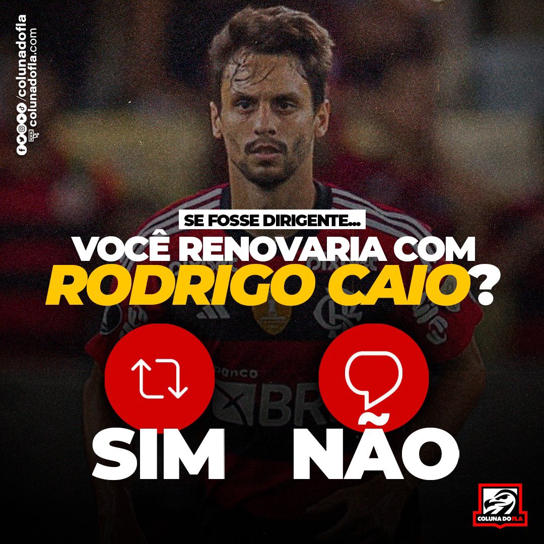 📊 ENQUETE: Se fosse dirigente, você renovaria com Rodrigo Caio? #colunadofla