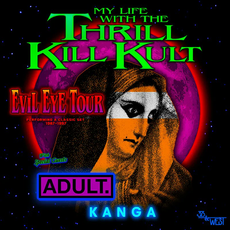 batastrophe's tweet image. MY  LIFE WITH THE THRILL KILL KULT.  🦇 “EVIL EYE TOUR” 2023, US tour will focus heavily on  the band’s early career on both the Wax Trax! and Interscope record  labels (1987 - 1997).  San Francisco, MAY 31st. @KANGAkult , @adultperiod
