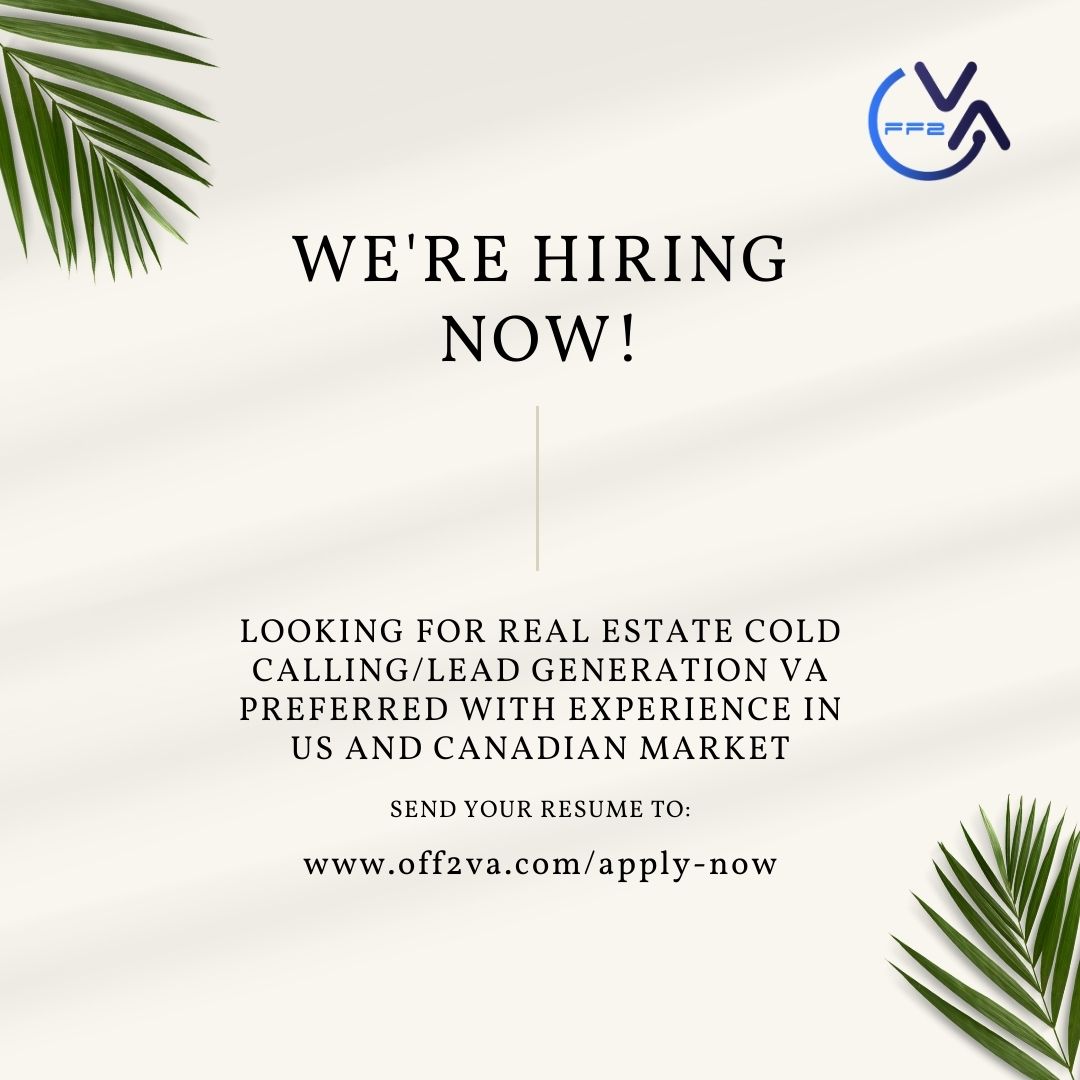 off2va_'s tweet image. WE ARE HIRING NOW! Looking for Real Estate Cold Calling/Lead Generation VA preferred with experience in US and Canadian Market!
Experienced Real Estate Appointment Setters in US and Canadian Market