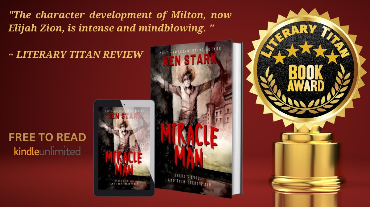A 2023 @LiteraryTitan Gold Book Award Winner
MIRACLE MAN by #horror master, KEN STARK
🏆mybook.to/miracleman
#FREE #Kindleunlimited

'This might be the most intense book I’ve ever read.'

#mustread #suspense
#thriller #IARTG
#horrorcommunity
#horrorRTG 

@PennilessScribe