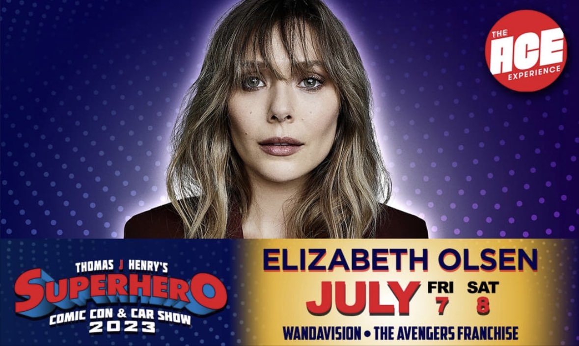 Superhero Comic Con & Car Show on Twitter "ELIZABETH OLSEN! Please