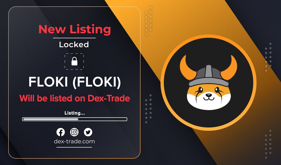 dextrade_'s tweet photo. FLOKI (FLOKI) WILL BE LISTED ON DEX-TRADE
https://t.co/H0sam7P2ee
We're excited to announce that a new coin, FLOKI (FLOKI), will soon be listed on Dex-Trade Exchange!
The following trading pair will be supported:
FLOKI/USDT

Official website: https://t.co/oPhUi0YfRZ https://t.co/OqWRR3eoAU