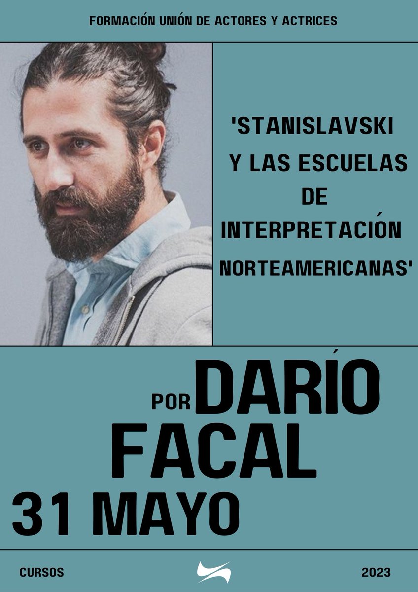 Os recordamos que el próximo 31 de mayo tenéis una cita de formación con 'Stanislavski y las escuelas de interpretación norteamericanas' por Darío Facal

Modalidad online y presencial 
Inscripciones abiertas ow.ly/egyG50Oi1oO