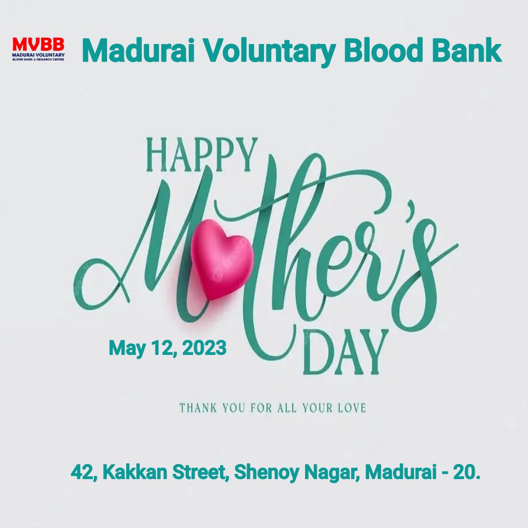 MVBloodBank's tweet photo. #happymothersday 
#happymothersday2023 
#happyday 

#MaduraiVoluntaryBloodBank #MaduraiBloodBank
#VoluntaryBloodBank #BloodBank #MaduraiVoluntaryBloodDonors 
#MaduraiBloodDonors https://t.co/WlDXqw1xRS