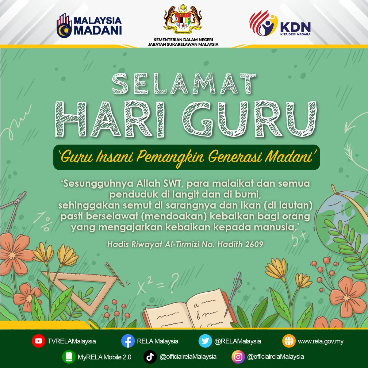 Ucapan ' Selamat Hari Guru ' kepada semua golongan pendidik seluruh negara yang disambut dengan tema ' Guru Insani Pemangkin Generasi Madani '.
#SetiaBerbakti #KeselamatanTanggungjawabBersama #kdn_madani

<a href="/KDNPUTRAJAYA/">KDN🇲🇾</a> <a href="/saifnasution/">Saifuddin Nasution Ismail</a>  <a href="/drshamsulanuar/">Dr Shamsul Anuar Nasarah</a>  <a href="/yahyakgc/">Yahya Sulaiman</a>