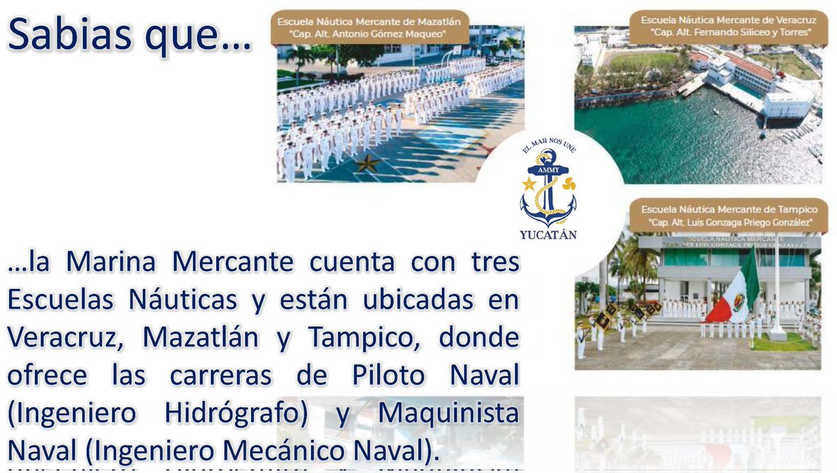 Sabias que…
…la Marina Mercante cuenta con tres Escuelas Náuticas y están ubicadas en Veracruz, Mazatlán y Tampico, donde ofrece las carreras de Piloto Naval (Ingeniero Hidrógrafo) y Maquinista Naval (Ingeniero Mecánico Naval).
#ElMarNosUne
#AMMY
#marinosmercantesmexicanos