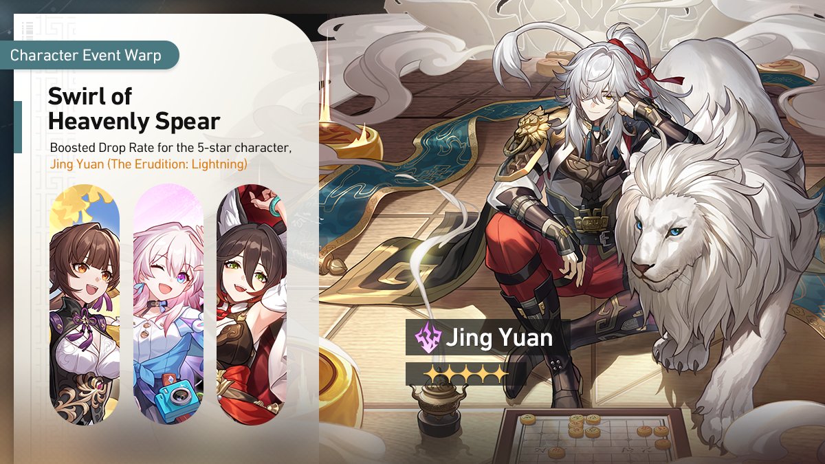 Swirl of Heavenly Spear Event Warp
■ Event Duration
2023/05/17 18:00:00 - 2023/06/06 14:59:00(server time)

During the event, the drop rate of the limited 5-star character Jing Yuan (The Erudition: Lightning) will be boosted.
Learn More: hoyo.link/a25pCGAd

#HonkaiStarRail