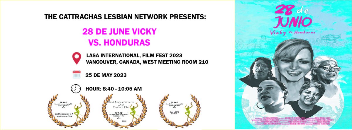 SuyapaPV's tweet photo. .@LASA Come by and view "28 de Junio Vicky V. Honduras" West Meeting Room 210 Vancouver Convention Center @CATTRACHAS  #LASAFilmFestival #LASA2023 https://t.co/lYEdbgm4xZ