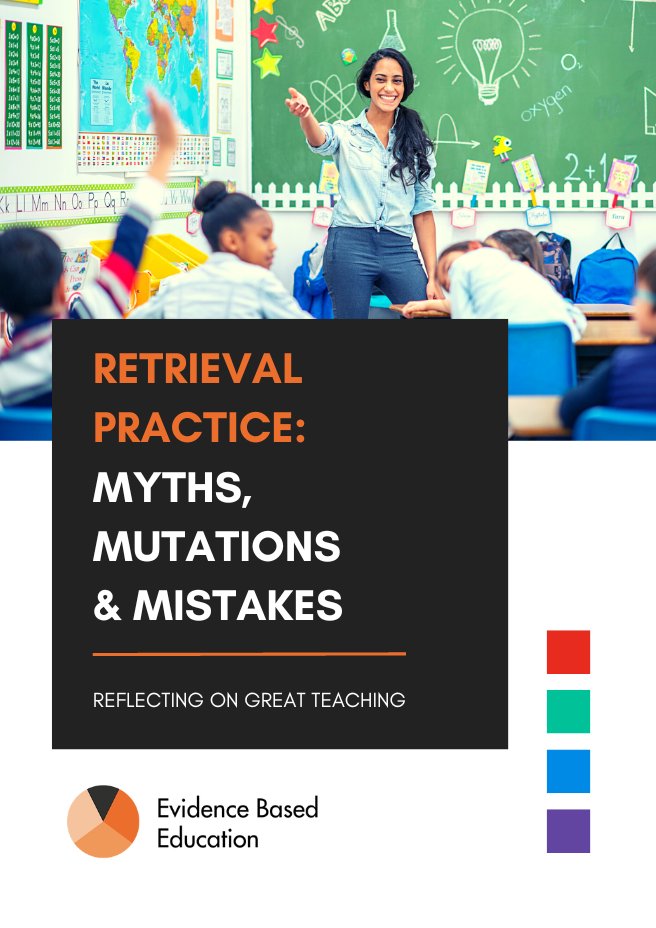 EvidenceInEdu's tweet photo. Retrieval Practice: Myths, Mutations &amp; Mistakes
by @KateJones_teach

Download &amp; share 
👉 https://t.co/Mz6YQ2add5 https://t.co/gUtzwSwpjS
