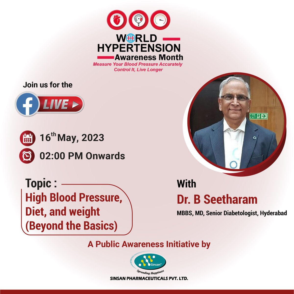 Dr. B Seetharaman, Senior Diabetologist, Hyderabad is coming live today to discuss  High Blood Pressure, Diet, and weight (Beyond the Basics)
@ISHBP 
#worldhypertensionday #chronichypertension #internationalsocietyofhypertension #HypertensionMonth
#hearthealthawareness