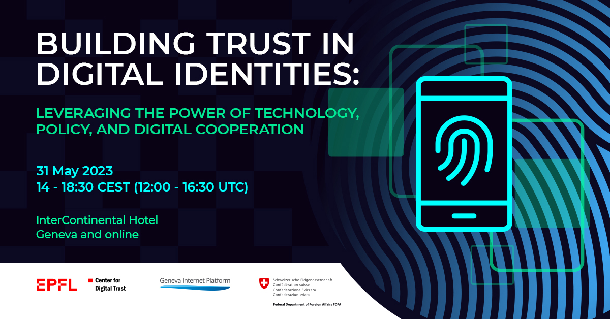 Center for Digital Trust (C4DT) EPFL (@c4dt_epfl) on Twitter photo ⏱Two weeks to go: #C4DT's conference on #digitalidentities on Wednesday, May 31 at the InterContinental in Geneva.
👉 To sign up for the event: lnkd.in/eScJbapv
🤝 In partnership with <a href="/DiploFoundation/">DiplomaticFoundation</a> and the Federal Department of Foreign Affairs FDFA.
#digitaltrust ⏱Two weeks to go: #C4DT's conference on #digitalidentities on Wednesday, May 31 at the InterContinental in Geneva.
👉 To sign up for the event: lnkd.in/eScJbapv
🤝 In partnership with <a href="/DiploFoundation/">DiplomaticFoundation</a> and the Federal Department of Foreign Affairs FDFA.
#digitaltrust