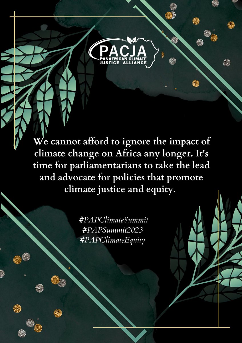 PACJA1's tweet image. "Time for action! Parliamentarians must address climate change in Africa. Join the @PAPSummit2023 to champion #ClimateJustice &amp;amp; equity. Together, we can make a difference. Join the conversation virtually here: bit.ly/3nRvayG
#PAPClimateSummit #ClimateAction