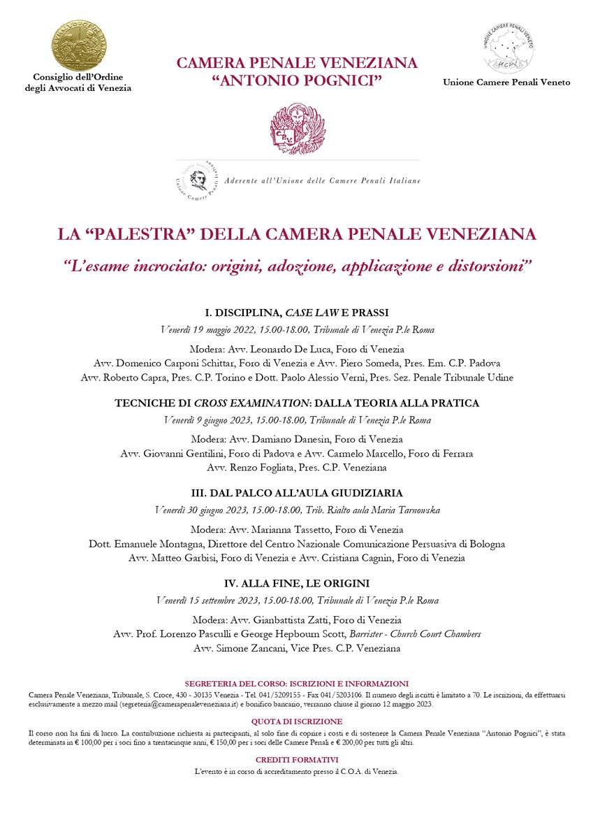 LMandro's tweet image. La Camera Penale Veneziana ha realizzato un corso sulla cross examination in 4 lezioni (la prima si terrà il 19 maggio). Sono ancora aperte le iscrizioni.