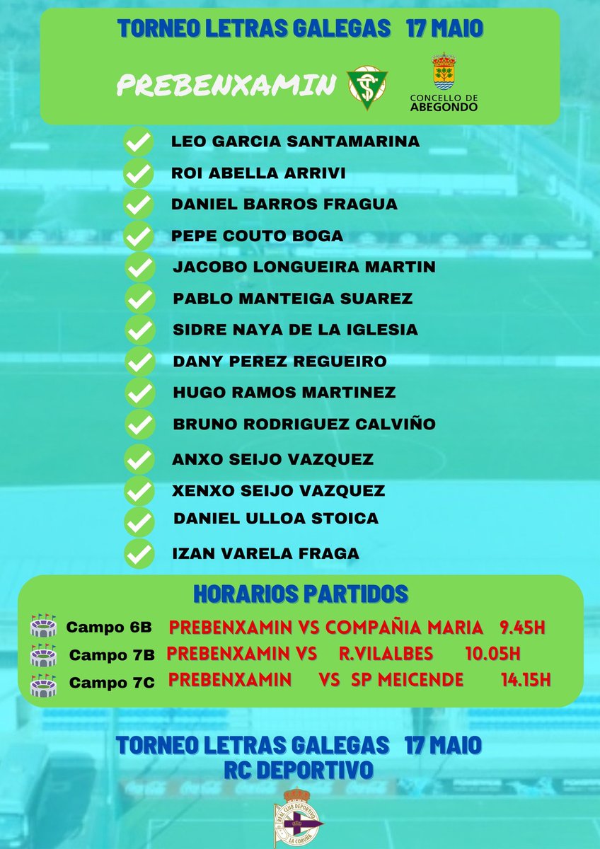 📷📷 TORNEO LETRAS  GALEGAS 17 DE MAIO EN #Abegondo📷
📷📷📷  Adxuntamos equipos participantes e horarios 📷
#ConcellodeAbegondo #EscolasDeportivas #fútbolbase #ForteCoDeporte