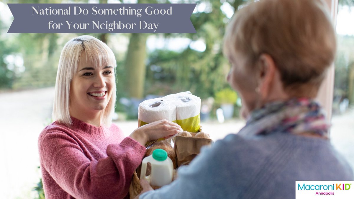 MacKidAnnapolis's tweet photo. Reach out to a neighbor or someone in need today for National Do Something Good for Your Neighbor Day. 

#neighbor #annapolis #annapolismd #mackidannapolis https://t.co/XoE0Q6HqqH
