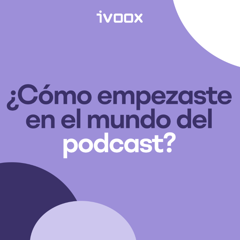 ivoox's tweet photo. Y tú, ¿Cómo empezaste en el mundo del podcast? 👀 https://t.co/Szhi8eaGN2