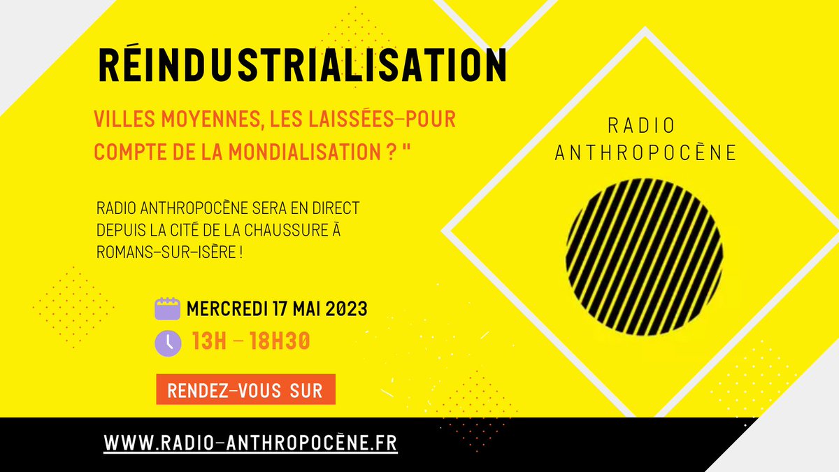 R_Anthropocene's tweet photo. 📣 #DirectRadio 🎙️
Mercredi 17 mai, de 13h à 18h30, retrouvez nous en direct depuis la Cité de la Chaussure à Ville de Romans-sur-Isère 🏭
🌍 Pour découvrir le programme complet 👉 https://t.co/gIt1df7piO
#Reindustrialisation #ÉconomieDurable #Patrimoine #VillesMoyennes https://t.co/i8Ua1daOmp