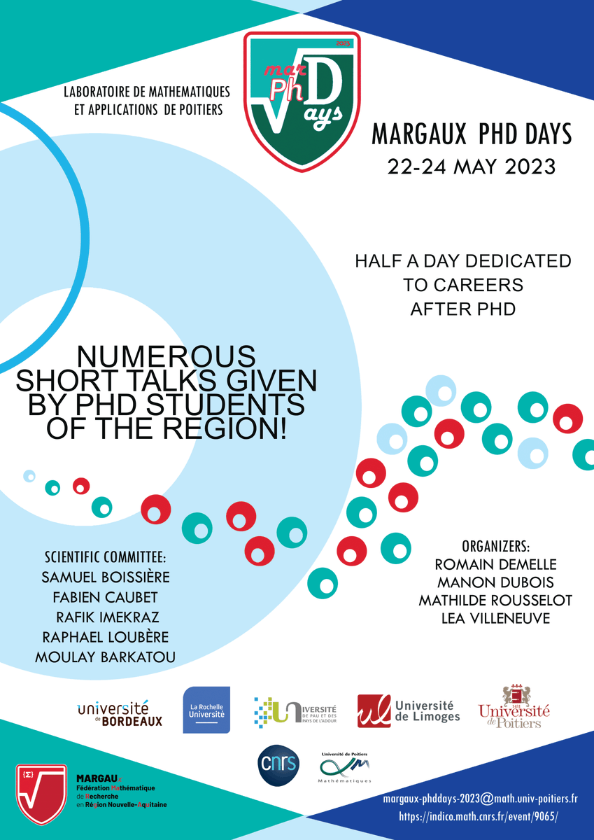 [Margaux PhD days 2023]

Lundi prochain débutera la 2nde édition des "Margaux PhD days". Cette rencontre rassemble les doctorants des labos membres de Margaux, la fédération mathématique de recherche en Nouvelle-Aquitaine. Cette année c'est au <a href="/LMAPoitiers/">LMA_Poitiers</a> que ça se passe 🤩