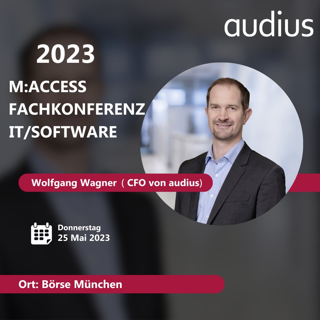 audius_group's tweet photo. Die Börse München veranstaltet am 25.05.2023 die „Fachkonferenz IT/Software“ - und audius ist wieder dabei! 🤩 Um 9:30 stellt der CFO der audius Gruppe Wolfgang Wagner das Unternehmen und die neuesten Zahlen für 2022 vor! Wir freuen uns auf einen regen Austausch!🤗 #audiusgroup https://t.co/ykcWz3bVib