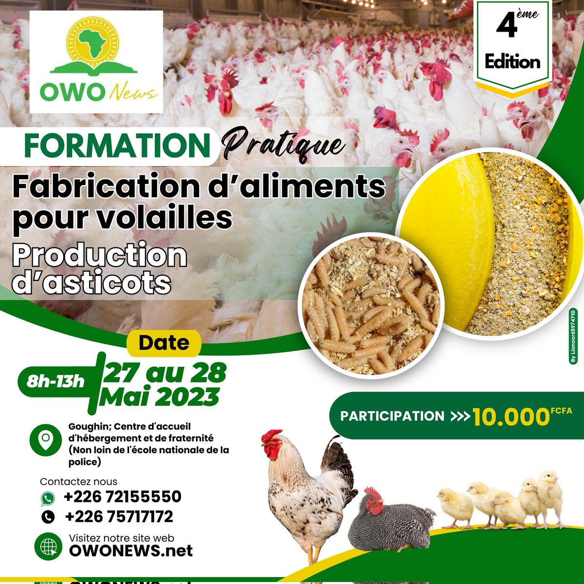 #Opportunité :  
#Formation #pratique en #Fabrication d’#aliments #pour #volailles et #Production d’#asticots.
Samedi 27 et Dimanche 28 Mai 2023.
Formateur:  Souleymane TARAMA, technicien supérieur en élevage et de la santé animale.
N'attendez plus pour vous inscrire