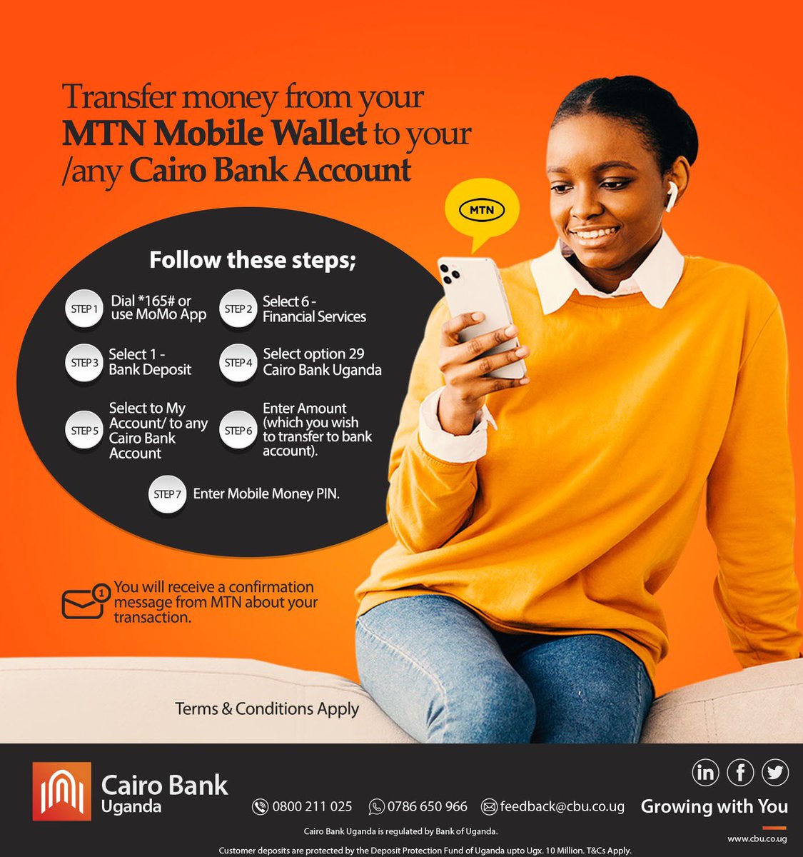With just dialing 165# or with just a tap on the @mtnug MoMo App, you can be able to carry out money transactions from your MTN Mobile Wallet to your/any Cairo Bank Account.

See poster for guiding steps.

#CairoBank #MTNMobileWallet #CairoBankAccount #MoneyTransfers #Chooseday