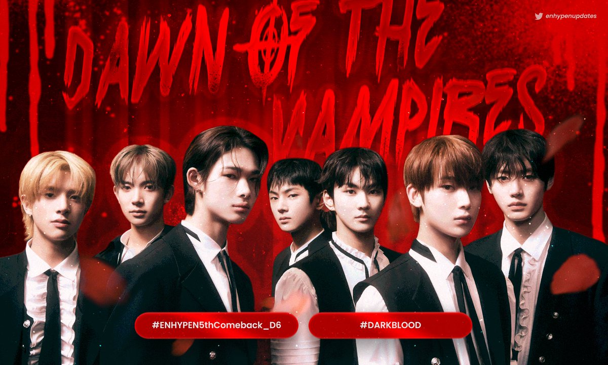 The moon is my sun,
The blood is my prey.
Towards the line I run,
Even if my vision is gray.

Seven vampires wake up
in SIX DAYS. 🧛🩸

🔒 700 Replies &amp; RTs

DAWN OF THE VAMPIRES
#ENHYPEN5thComeback_D6 #DARKBLOOD #ENHYPEN <a href="/ENHYPEN_members/">ENHYPEN</a> <a href="/ENHYPEN/">ENHYPEN OFFICIAL</a>