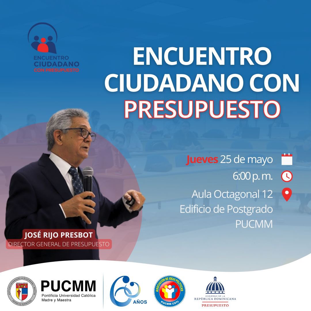aippucmm's tweet photo. ⚠️ Encuentro ciudadano con presupuesto con @j_rijo.

🗓️ Jueves 25.05.2023

🕕 18:00

📍Aula Octogonal 12 Postgrado PUCMM Campus Santiago.

#CaféPolítico ☕️ https://t.co/H16578aHNl