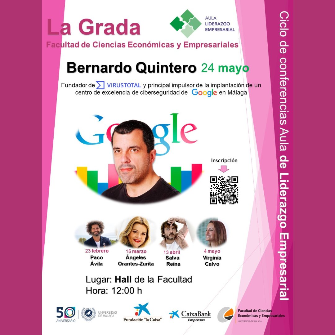 economicasUMA's tweet photo. PRÓXIMA CITA del ciclo de conferencias Aula de Liderazgo Empresarial:

BERNARDO QUINTERO. Este malagueño es fundador de Virus Total e impulsor de la instalación del centro de ciberseguridad de Google en Málaga.

Inscripción: en el código Qr o en el enlace: https://t.co/phY78SpMg5 https://t.co/dWuaN6JGg9