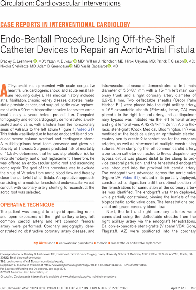 Endo-Bentall Procedure Using Off-the-Shelf Catheter Devices to Repair an Aorto-Atrial Fistula

ahajournals.org/doi/full/10.11…