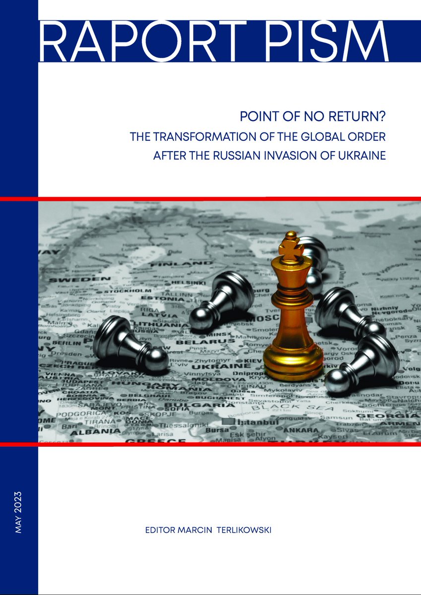 PISM_Poland's tweet photo. As @PISM_Poland flagship conference @Strategic_Ark is approaching fast (18-19 May), we're happy to launch a newest #PISMReport on how the 🇷🇺 invasion of 🇺🇦 is transforming the international order and what are the limits of this change. Read it here:👉https://t.co/wnClKYugnI https://t.co/Z1zRMNupre