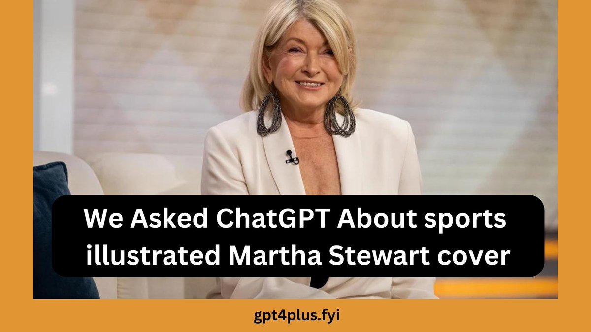 Gpt4Plus's tweet image. Discover the significance of Martha Stewart&apos;s appearance on the cover of Sports Illustrated. This article explores the impact on the magazine industry, the evolving definition of beauty and age, empowerment of older women, and the importance of

gpt4plus.fyi/we-asked-chatg…