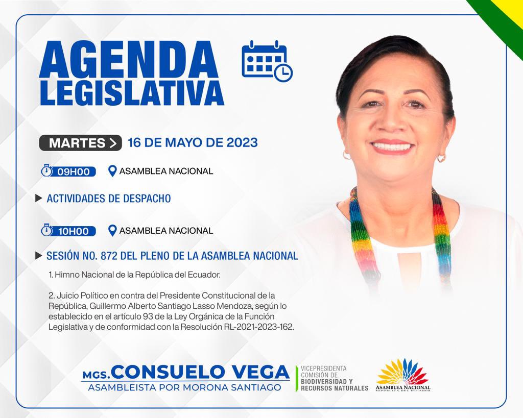 📍Agenda Parlamentaria🇪🇨
🗓️Martes 16 de mayo de 2023.

Les comparto mi agenda de actividades para hoy en la Asamblea Nacional. 

<a href="/MoronaSantiago/">GABRIELA  SALAS</a> 
<a href="/AsambleaEcuador/">Asamblea Nacional</a>