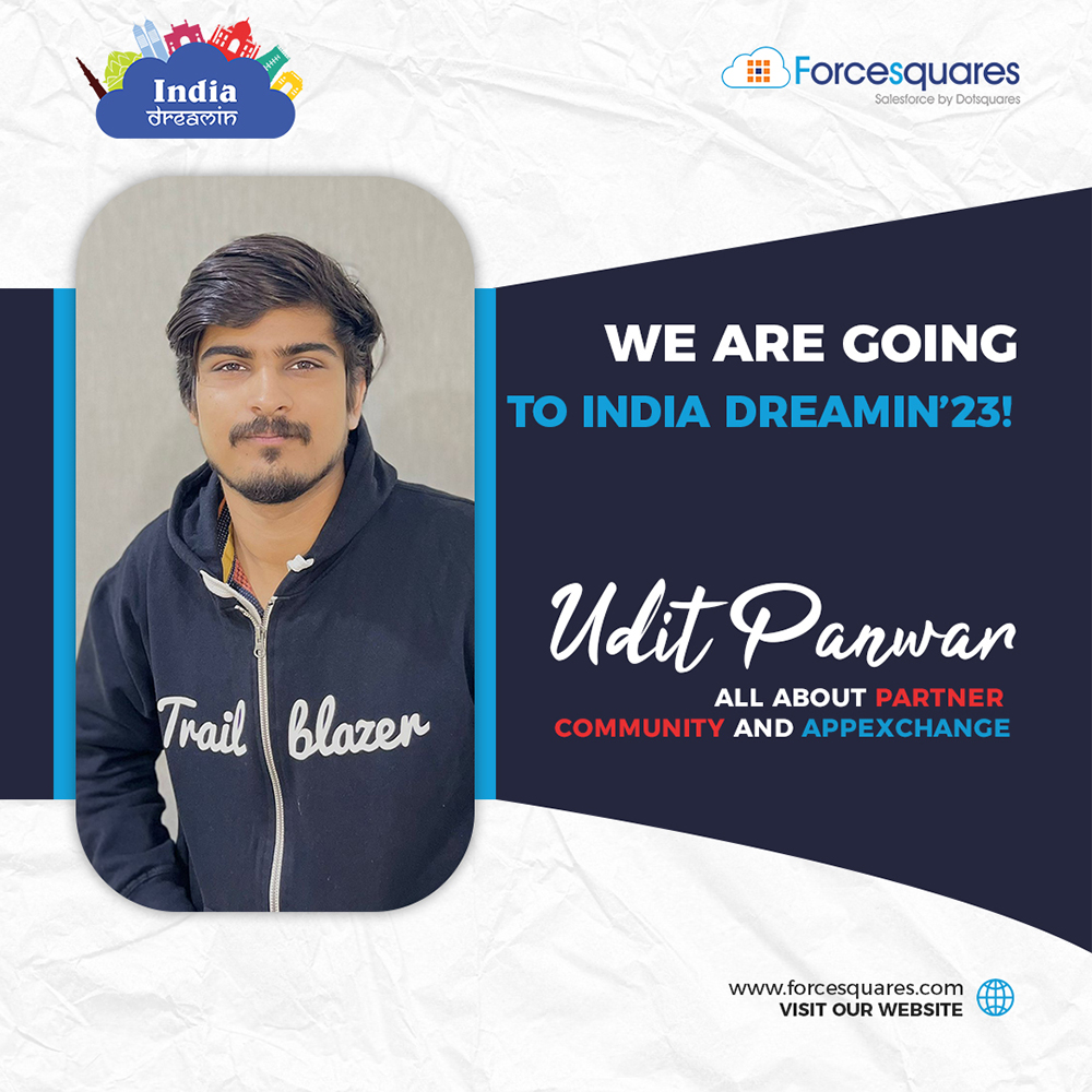 Get ready to blaze a new trail with Forcesquares' superstar @upanwars at #INDIADREAMIN

Join us in Ahmedabad as he shares his expertise on 'All About Partner Community and AppExchange'.

#indiadreamin23 #ahmedabad #salesforceohana #trailblazercommunity