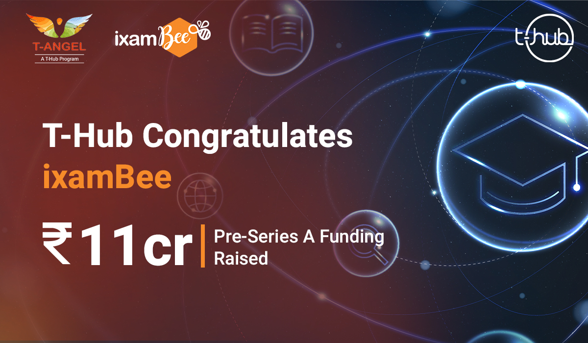 Congratulating the entire team at @ixambee on raising a #funding round of INR 11 #crore in their #PreSeriesA round.

A #TAngel Alumnus, #ixambee is an #Edtech platform creating enhanced learning for competitive #exam preparation.

#InnovateWithTHub