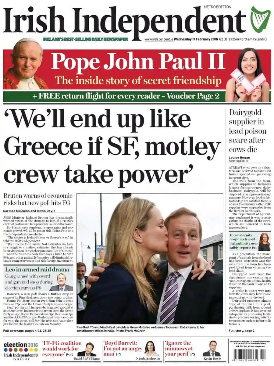 paddycosgrave's tweet photo. Front page headlines in the Irish Independent during the 2016 run up to the general election 

“We’ll end up like Greece if SF… take power” - 17 February, 2016
“Sinn Féin’s bid to intimidate RTE” - 18 February, 2016
“How [Gerry] Adams will hit your pension” - 19 February, 2016 https://t.co/xurlSlhk2z