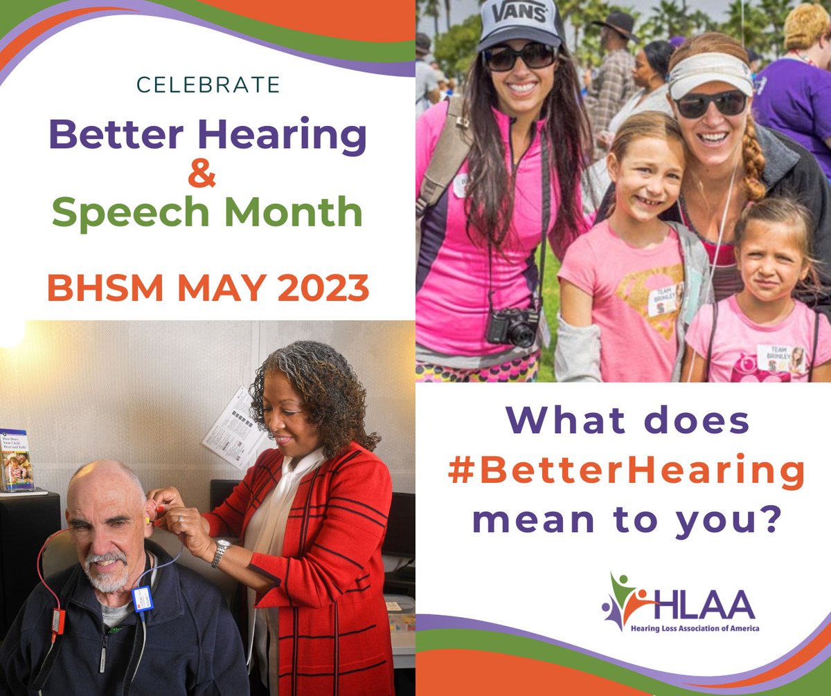 celebrate #BetterHearingandSpeechMonth (#BHSM) with HLAA in May to support & raise awareness of #HearingLoss.

Join us & answer “What Does #BetterHearing Mean to You?” on your social profile. Use #BetterHearing & #HLAA, plus a great photo.

Learn more: ow.ly/1Q3U50Ooy7A