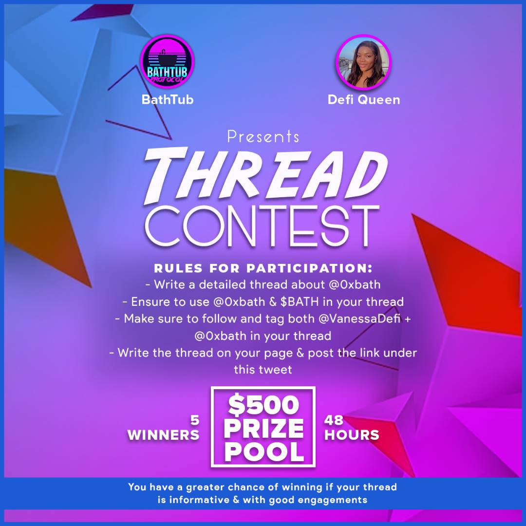VanessaDefi's tweet photo. A WHOOPING $500 THREAD CONTEST

Fully Sponsored by @0xbath 

How to Enter;
• Follow the instructions in the image below 
• Like and RT this tweet 
• Tag 3 other threadorrs you would like to win 

⏰️ Winners in 48HRS.Let’s gooo🏌️ https://t.co/y40CIR1agQ
