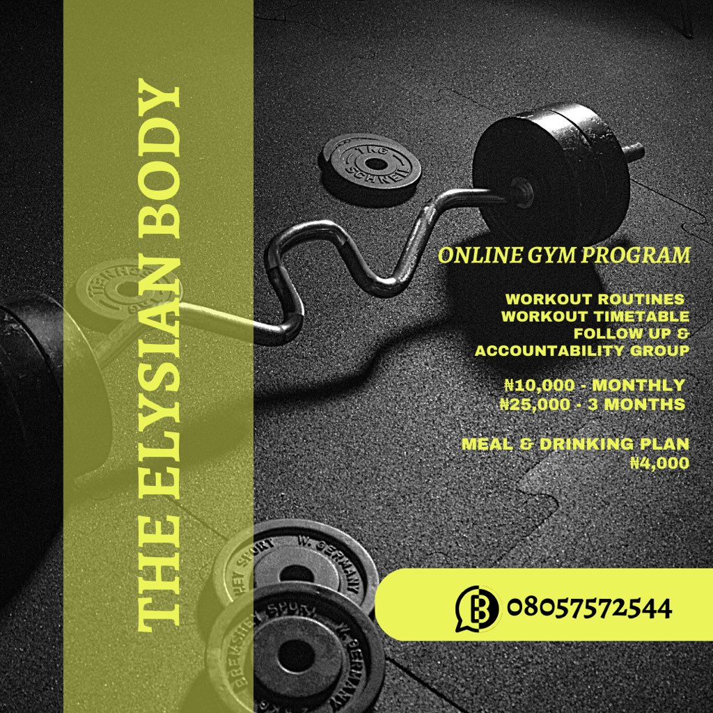 Gym program
Personalized gym workout routines
₦10,000
+ a meal and drinking plan ₦4,000 (optional)
₦25,000 for three months.

If you are consistent and honest with yourself, you’d start seeing results in two weeks.

08057572544(WhatsApp)
Let Your Body Be At Elysian.
✨