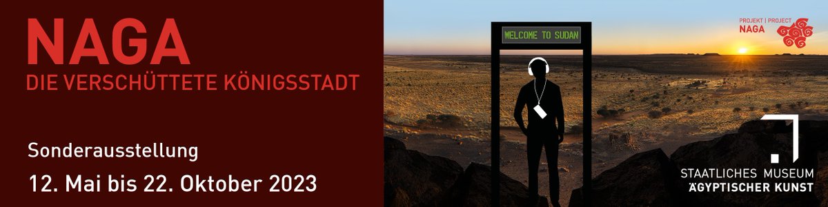 smaek_muc's tweet photo. Unsere aktuelle Sonderausstellung!
"Naga - Die verschüttete Königsstadt"
Mit Augen und Ohren: Eine archäologische Reise in den Sudan
12. Mai bis 22. Oktober 2023
Mehr zur Ausstellung unter: https://t.co/zR5cFFElBh
#NagaProjekt #NagaDVK https://t.co/5chFdZq8ti