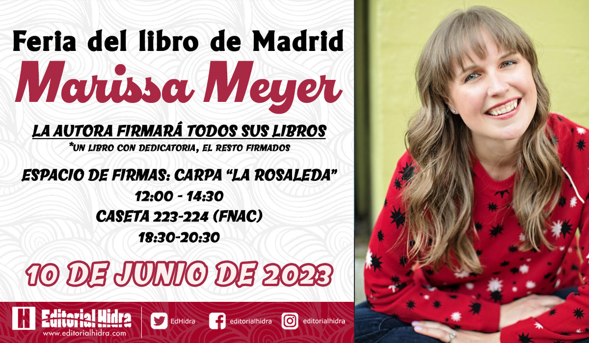 EdHidra's tweet photo. 📢 ¡ATENCIÓN! 💖

¡Ya os podemos confirmar la visita de Marissa Meyer!

¡@marissa_meyer firmará todos sus libros en la Feria del libro de Madrid @FLMadrid! 📚✍️
Habrá dos firmas (mañana y tarde) el sábado 10 de junio.

¡Aquí os contamos todos los detalles!
Sigue hilo ⬇️ https://t.co/sMxYCwMzXi