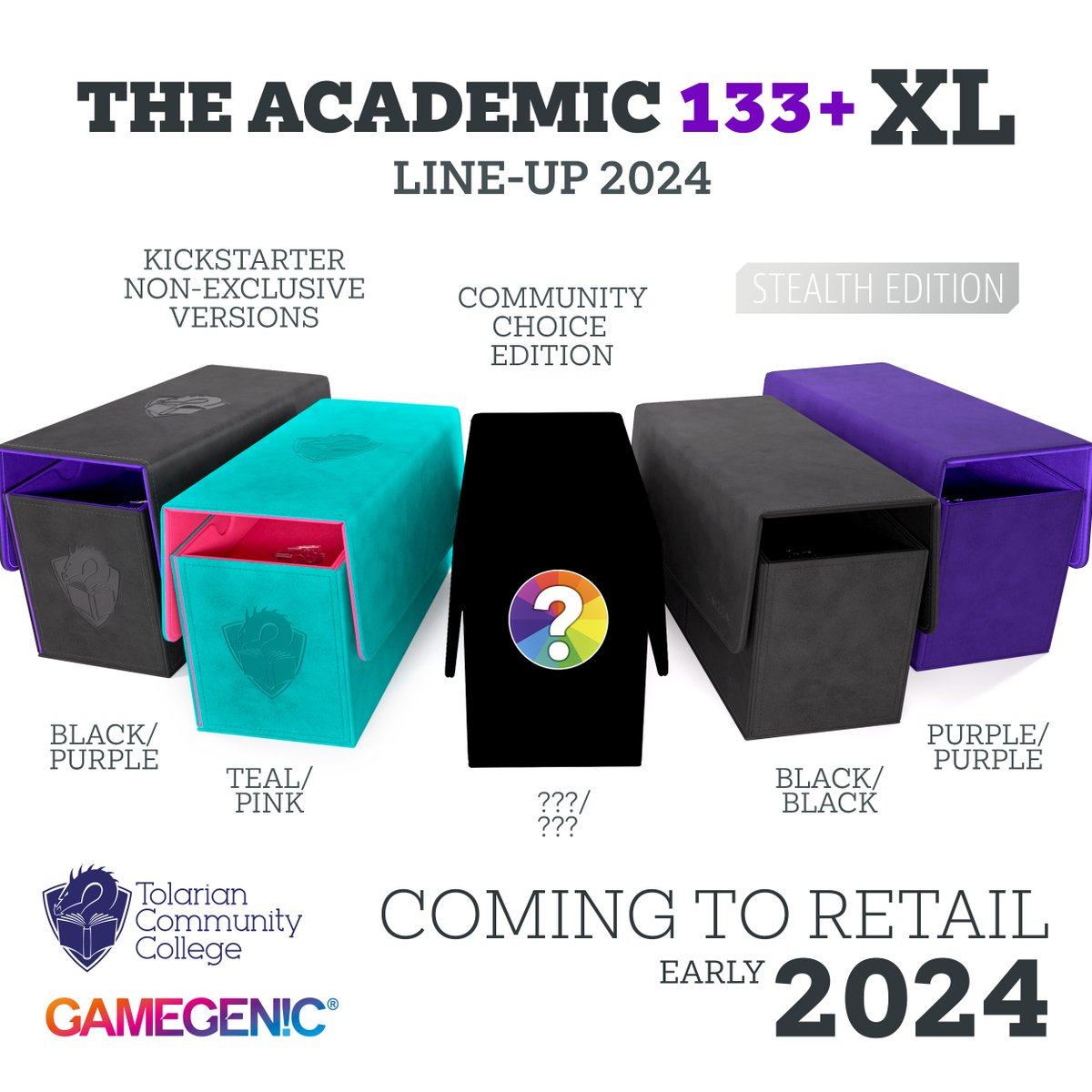 Here is the line-up for The Academic 133+ retail versions. All 5 boxes coming in early 2024 (MRSP: 49.99$/€):
ℹ️TCC branded: black/purple &amp; teal/pink
ℹ️Community Choice (voting in June)
ℹ️Stealth Edition: all black &amp; all purple (no TCC branding)
#gamegenic #academic #theacademic