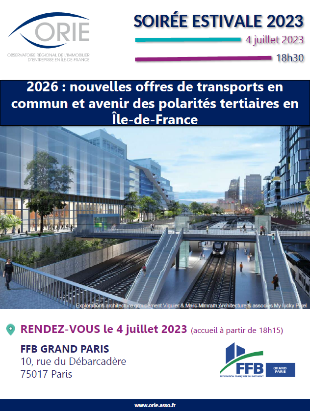 SOIREE ESTIVALE 2023
Présentation de l'étude : "2026 : nouvelles offres de transports en commun et avenir des polarités tertiaires en IDF" le mardi 4 juillet à 18h30 au siège de la FFB Grand Paris, 10 rue du Débarcadère, 75017 Paris.
Inscrivez-vous ici : orie.asso.fr/inscription_ma…