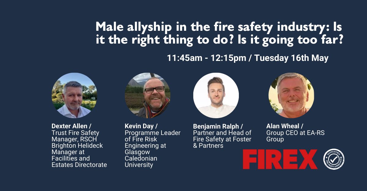 🚹🚺 Join the debate on male allyship in fire safety with Facilties and Estates Directorate, @CaledonianNews, @FosterPartners, @EA_RSGroup #FIREX2023
