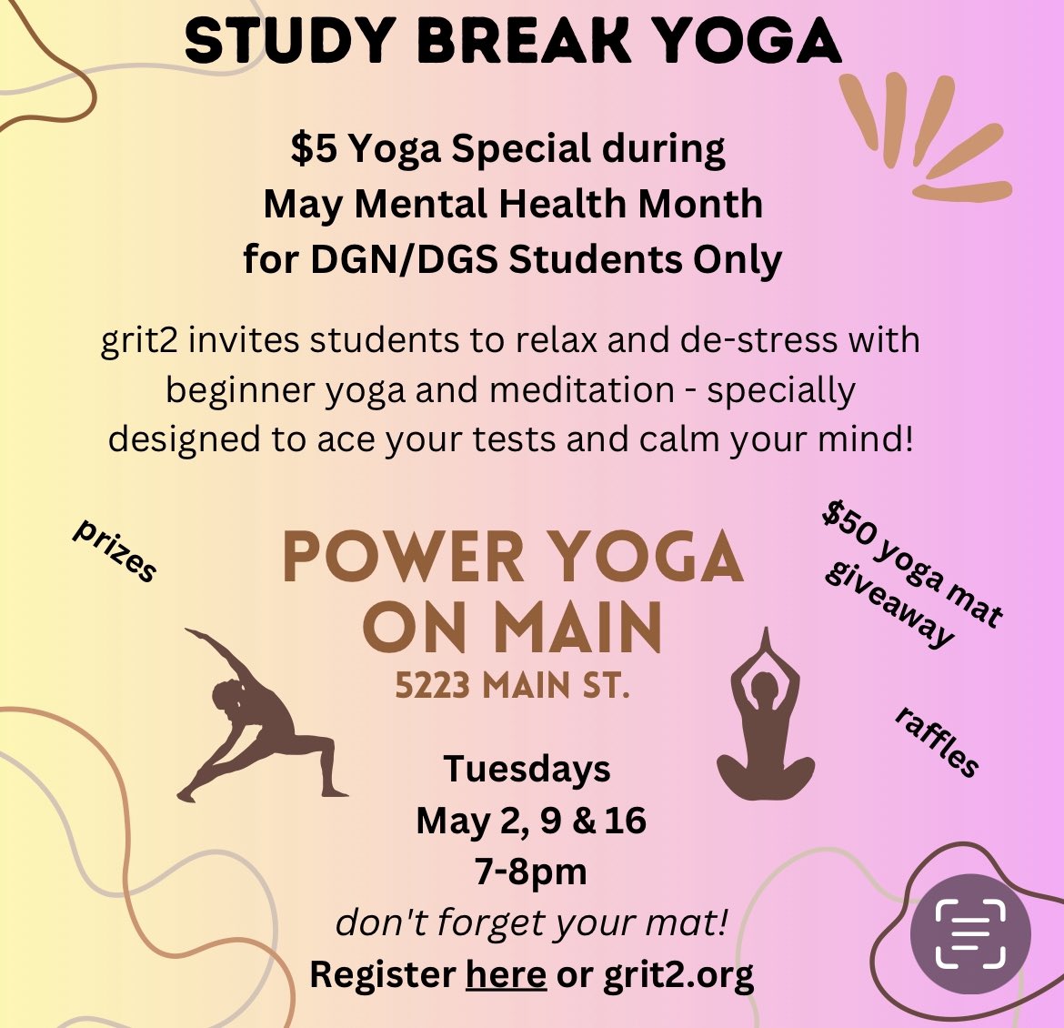 Don’t forget! Today, 5/16 is the last study break yoga. Breathe your way through this tough week!