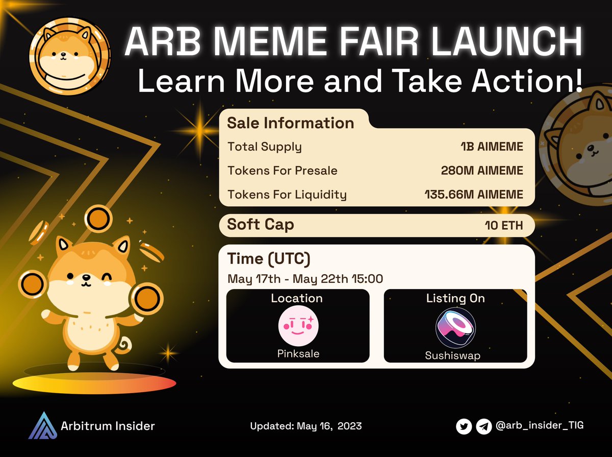 🌟<a href="/arbmeme_/">ArbMeme (💙,🧡)</a> is having a fair launch of their token on Pinksale on May 17th. 

Don't forget to mark your calendars and join in on the action! 

📍 Participating at: pinksale.finance/launchpad/0x72… 

#Arbitrum #Arbinauts