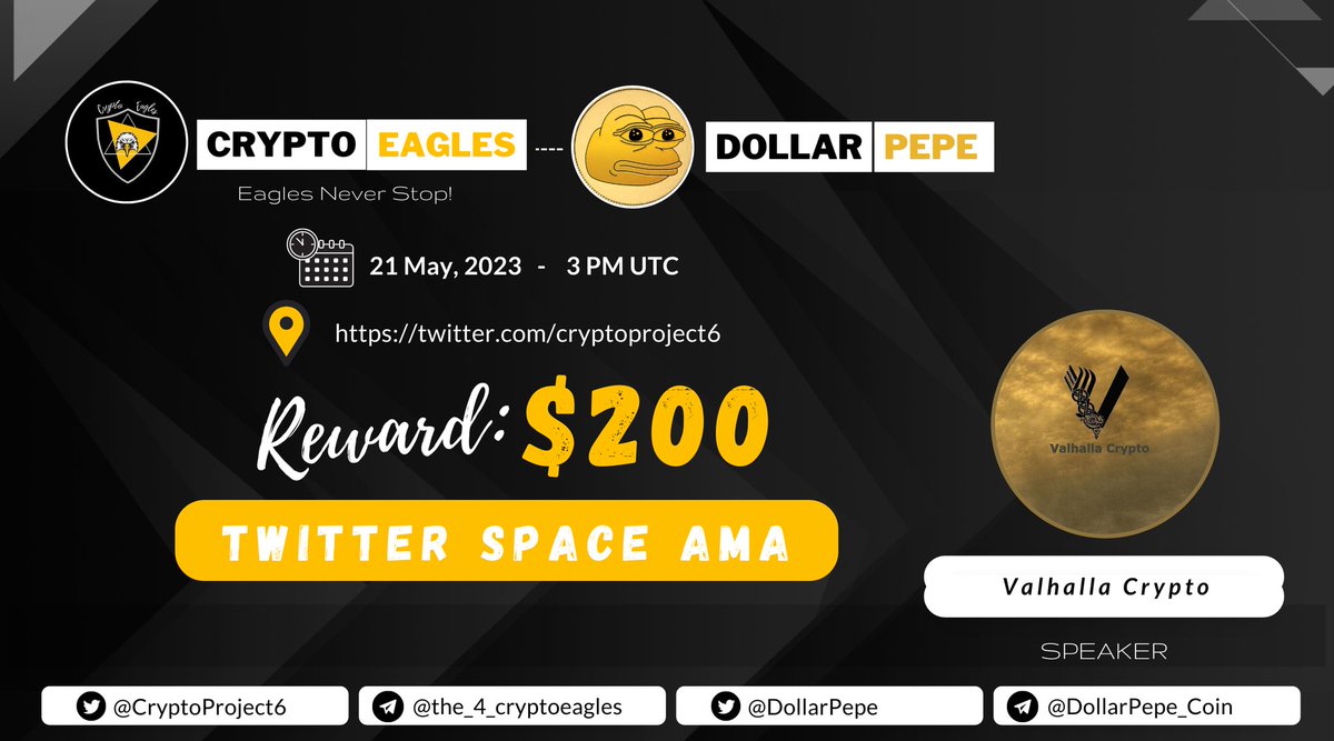 We are pleased to announce our next Twitter Space AMA on May 21, 2023 at 3 PM UTC.

<a href="/CryptoProject6/">Crypto Eagles</a>
 x 
<a href="/DollarPepe/">DollarDev</a>

Venue:- x.com/i/spaces/1RDGl…

Reward : $200
Requirements:
Follow :-
✅<a href="/CryptoProject6/">Crypto Eagles</a>
✅ <a href="/DollarPepe/">DollarDev</a>
Like, RT, Tag your 3 Friends.