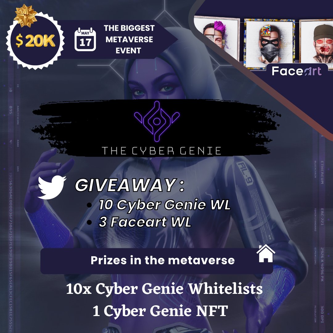 Exciting news! We partnered with @FaceartNFToff
for #Faceartmetaverse event! 🎉

#Giveaway BONUS :
➡️LIKE + RT  
➡️Follow @faceartNFToff & @cybergenieapp 
➡️Tag 3 friends
⏰ END: May 21, 7PM GMT+2 

✅To participate, join the Faceart Discord: discord.gg/Q6sa82Jy2m