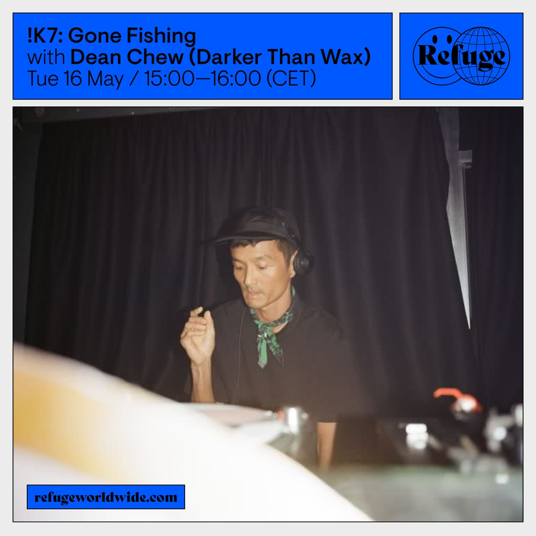 K7 Records (@k7records) on Twitter photo We welcome Dean Chew from <a href="/darkerthanwax/">Darker Than Wax</a> label for this month's Gone Fishing episode on <a href="/RefugeWorldwide/">Refuge Worldwide</a> today 📶
🔑 Lock in from 3-4pm CET We welcome Dean Chew from <a href="/darkerthanwax/">Darker Than Wax</a> label for this month's Gone Fishing episode on <a href="/RefugeWorldwide/">Refuge Worldwide</a> today 📶
🔑 Lock in from 3-4pm CET