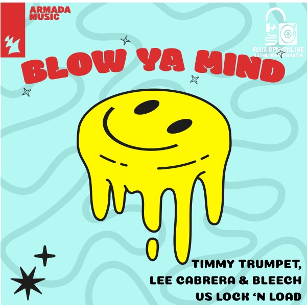 FluxBpmOnline's tweet image. REVIEW: @TimmyTrumpet  #LeeCabrera &amp;amp; #Bleech vs. Lock 'N Load - Blow Ya Mind out on @Armada  fluxbpmonline.blogspot.com/2023/05/review… @Onemixradio @1mixTrance The big Dutch power hard house anthem is back! Summer Festivals are u Ready for this&amp;gt;?